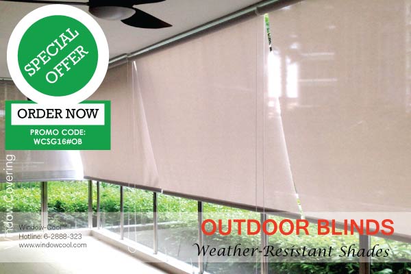 Outdoor Blinds Promotion, Window Blinds Promotion Singapore